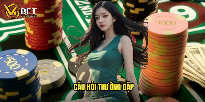 Câu hỏi thường gặp